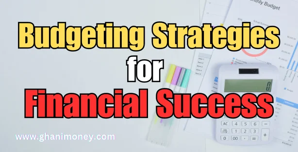 budgeting strategies for financial success